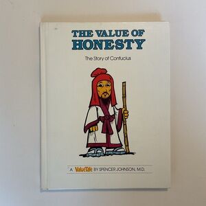 The Value of Honesty: The Story of Confucius ValueTales Series Hardcover 1979